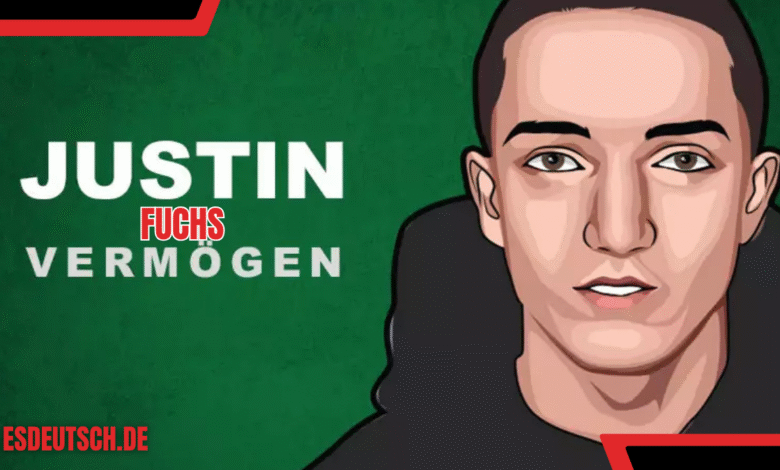 justin fuchs vermögen