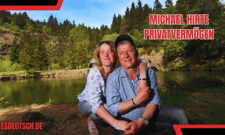 michael hirte privatvermögen