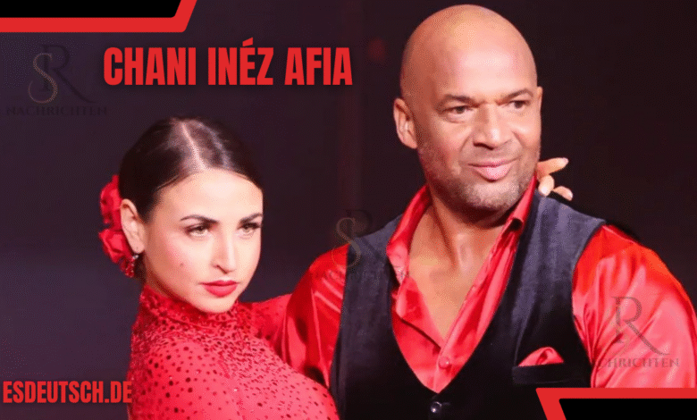 chani inéz afia
